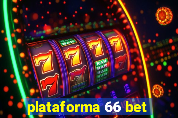 plataforma 66 bet